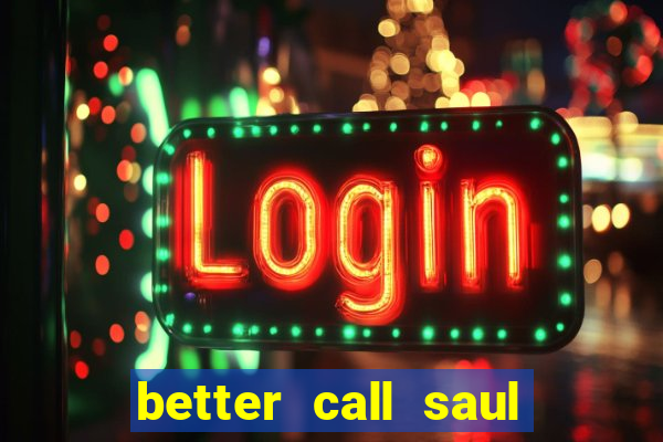 better call saul dublado torrent